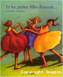 Et les petites filles dansent