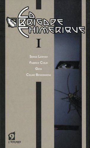 La Brigade Chimerique - 1