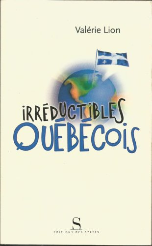 Irréductibles québécois