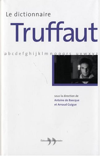 Le Dictionnaire Truffaut