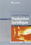 Guide Pratique de la Traduction Juridique