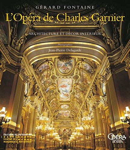L'Opéra de Charles Garnier