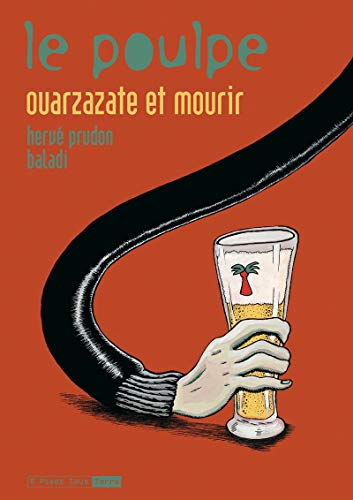 Ouarzazate et mourir