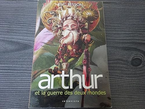 Arthur et la guerre des deux mondes