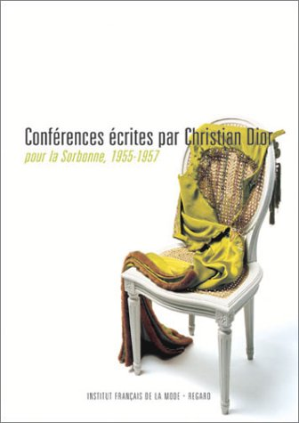 Conférence donnée par M. Christian Dior à la Sorbonne le 5 août 1957