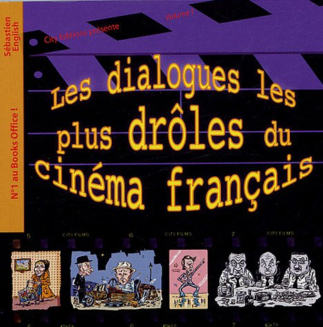 Les Dialogues les plus drôles du cinéma français