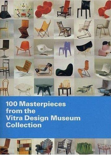 100 Masterpieces from the Vitra Musuem collection