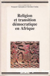 Religion et transition democratique en afrique